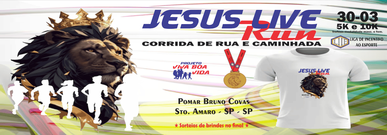 Imagem de divulgação do evento esportivo Jesus Live Run - Corrida de Rua e Caminhada de Corrida que acontecerá no dia 30 de Março de 2025 na cidade de São Paulo - SP