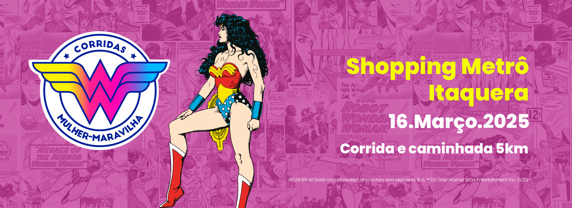 Imagem de divulgação do evento esportivo 24ª Corrida Mulher Maravilha - Summer de Corrida que acontecerá no dia 16 de Março de 2025 na cidade de São Paulo - SP