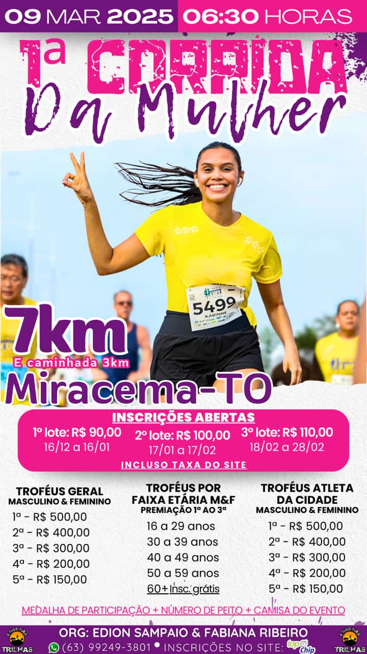 Imagem de divulgação do evento esportivo 1ª Corrida da Mulher de Corrida que acontecerá no dia 9 de Março de 2025 na cidade de Miracema do Tocantins - TO